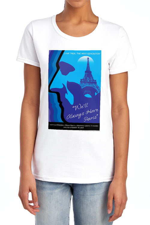 Star Trek We'll Always Have Paris Womens T-Shirt