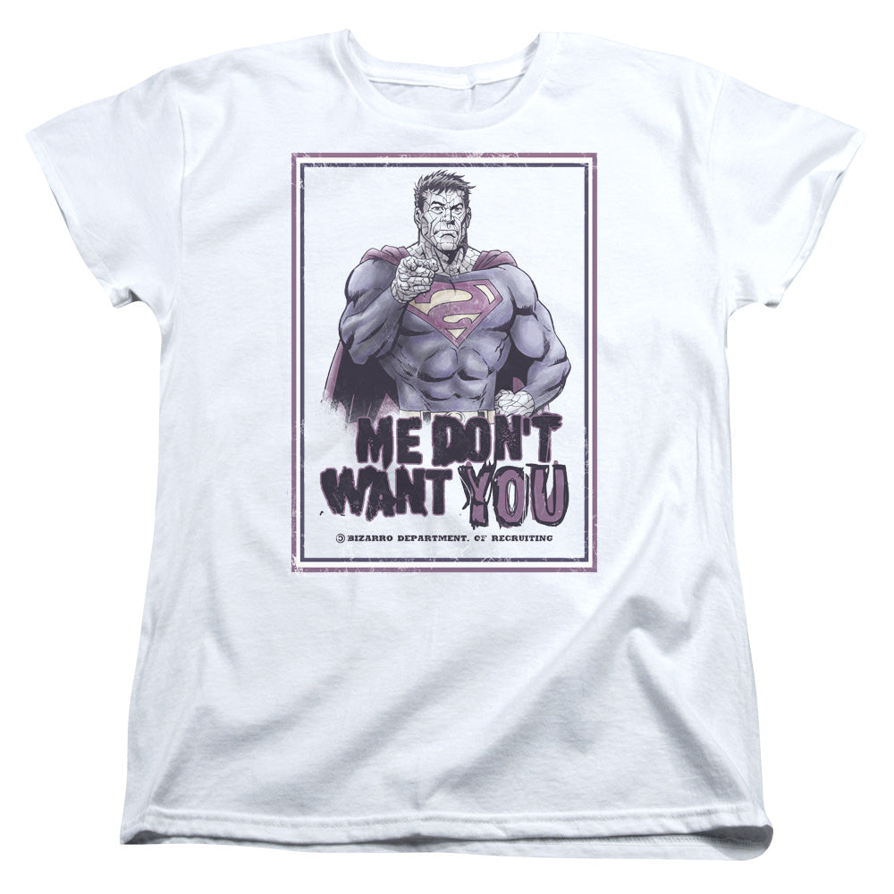 Superman Dont Want You Womens T-Shirt