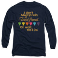 Trivial Pursuit I Don't Always Win Long Sleeve T-Shirt