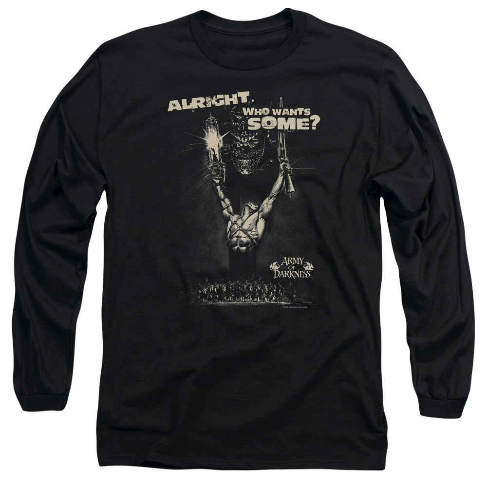 Army of Darkness Want Some Long Sleeve T-Shirt