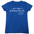 Friends Wisdomous Womens T-Shirt