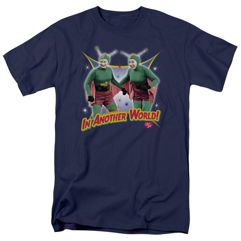 I Love Lucy In Another World T-Shirt