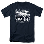 Christmas Vacation You Serious Clark T-Shirt