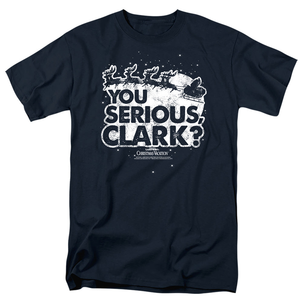 Christmas Vacation You Serious Clark T-Shirt