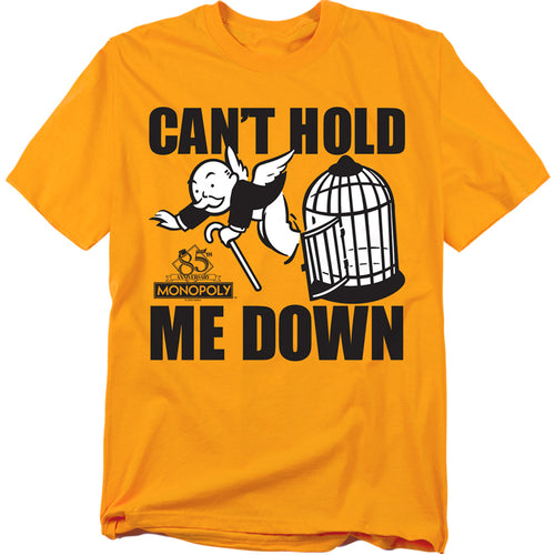 Monopoly Cant Hold Me Down T-Shirt