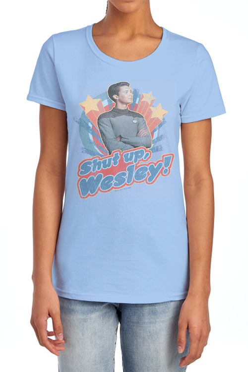 Star Trek Shut Up Wesley Womens T-Shirt