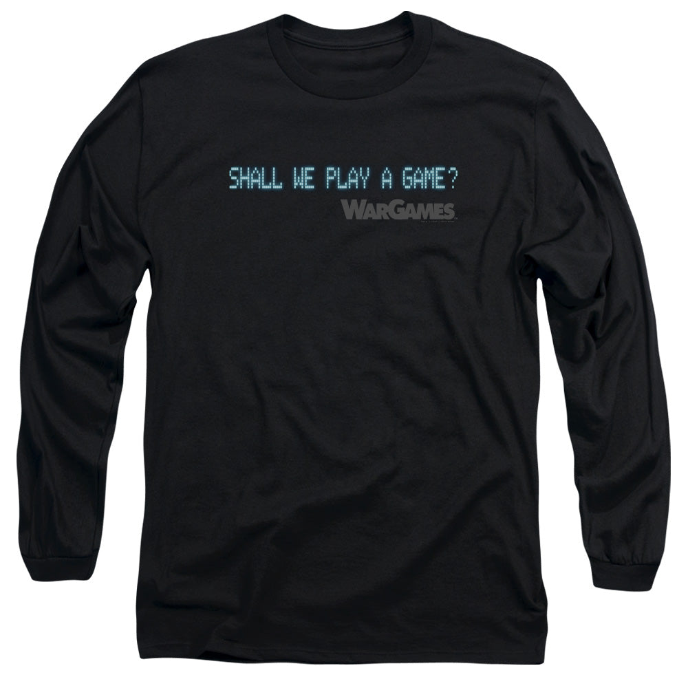 WarGames Shall We Play a Game Text Long Sleeve T-Shirt