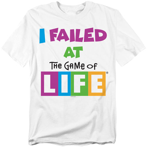 I Failed at The Game of Life T-Shirt