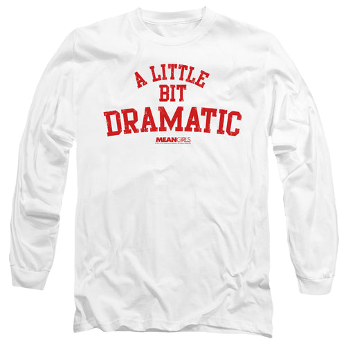 Mean Girls Dramatic Long Sleeve T-Shirt