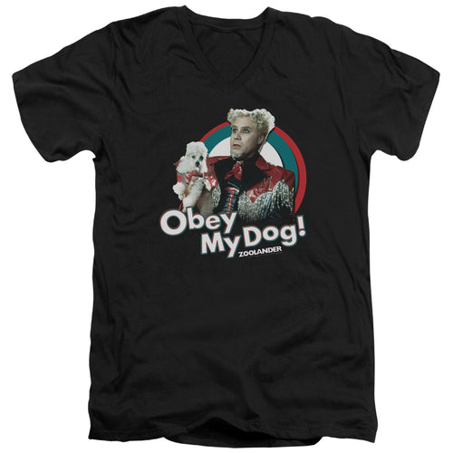 Zoolander Mugatu Obey My Dog V-Neck T-Shirt