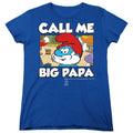The Smurfs Call Me Big Papa Womens T-Shirt