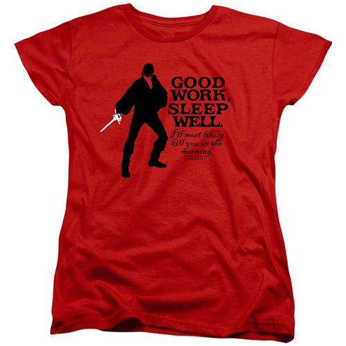 The Princess Bride Good Work Red Womens T-Shirt