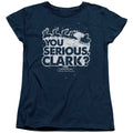 Christmas Vacation You Serious Clark Womens T-Shirt