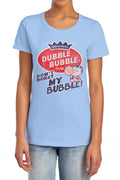 Dubble Bubble Burst Bubble Womens T-Shirt