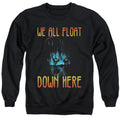 It We All Float Down Here Crewneck Sweatshirt