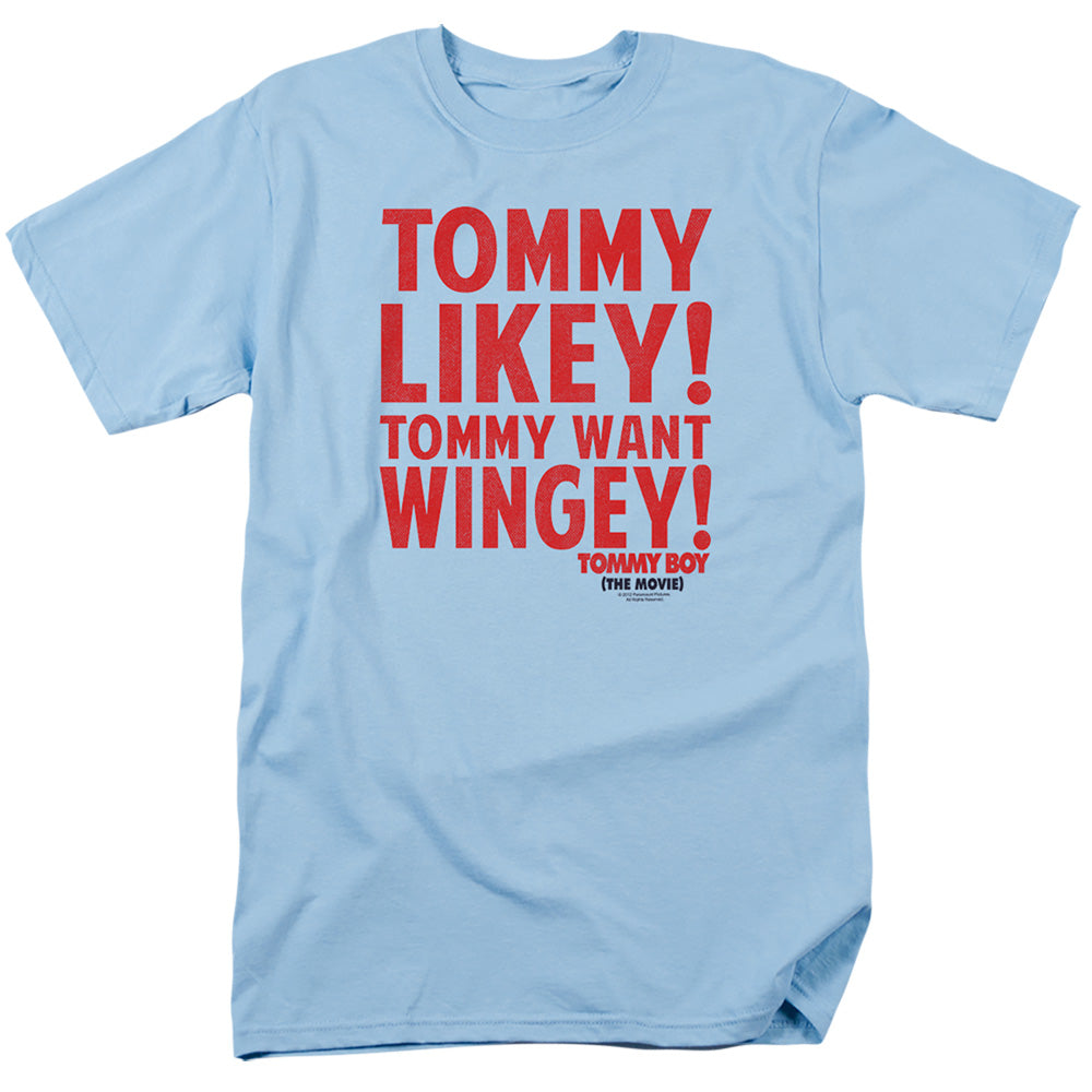 Tommy Boy Tommy Likey Tommy Want Wingey T-Shirt