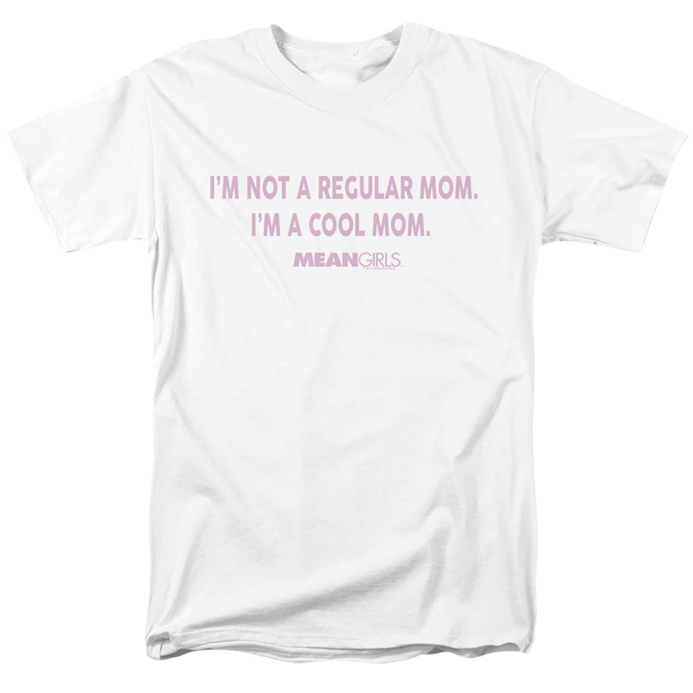 Mean Girls I'm Not a Regular Mom T-Shirt
