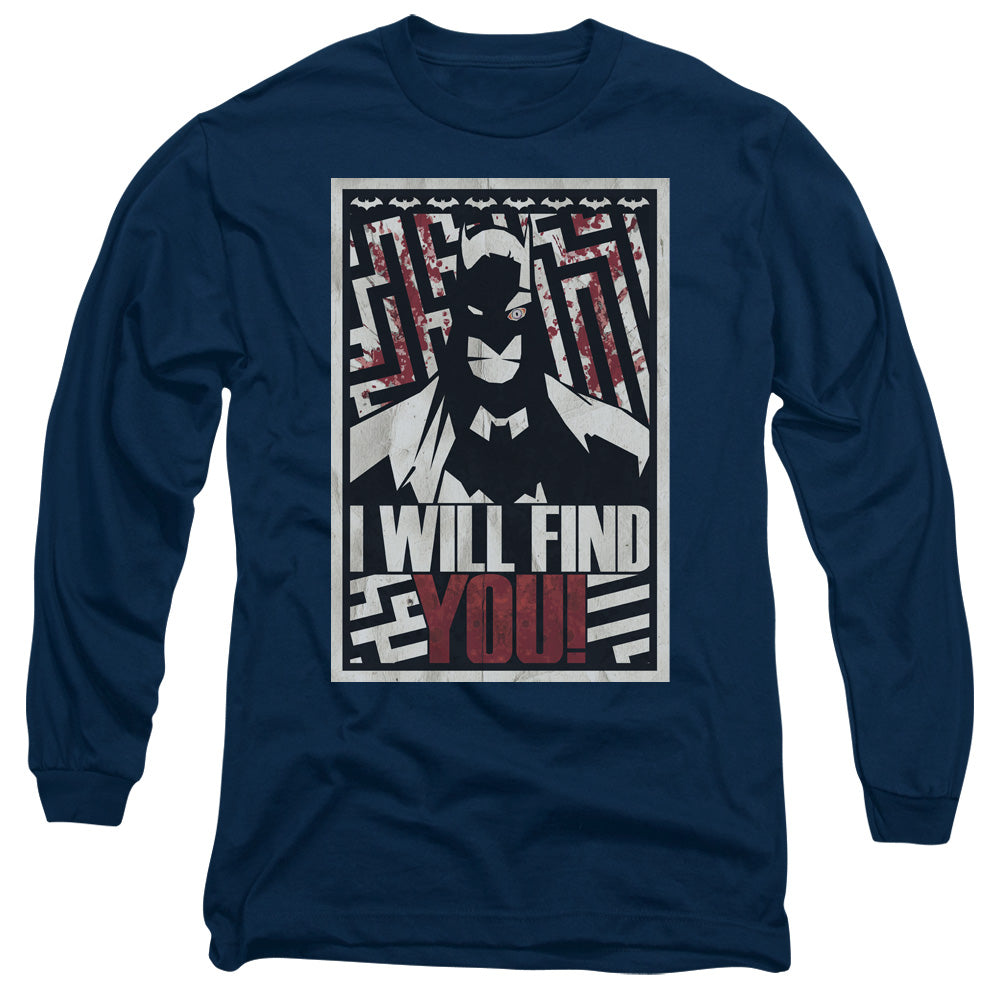 Batman I Will Fnd You Long Sleeve T-Shirt