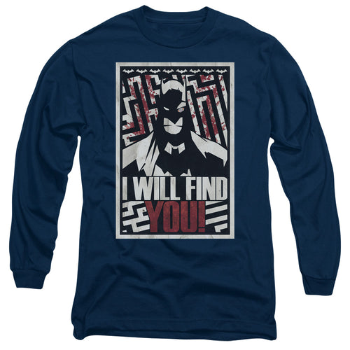 Batman I Will Fnd You Long Sleeve T-Shirt