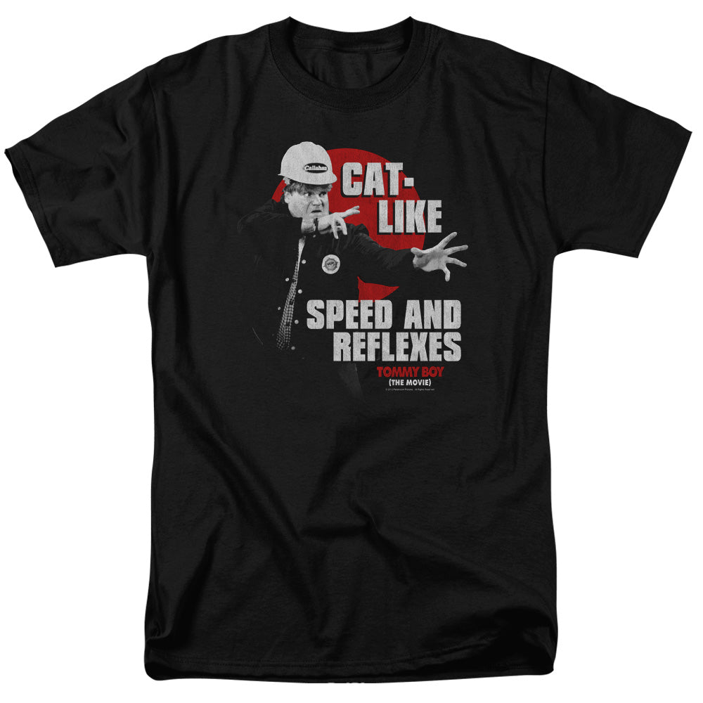 Tommy Boy Cat Like Speed and Reflexes T-Shirt