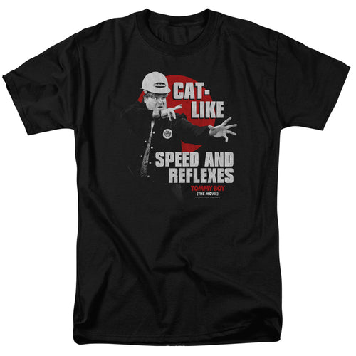 Tommy Boy Cat Like Speed and Reflexes T-Shirt