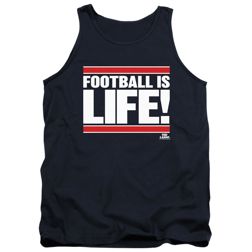 Ted Lasso Football Is Life Tank Top