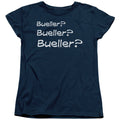 Ferris Bueller's Day Off Bueller? Womens T-Shirt