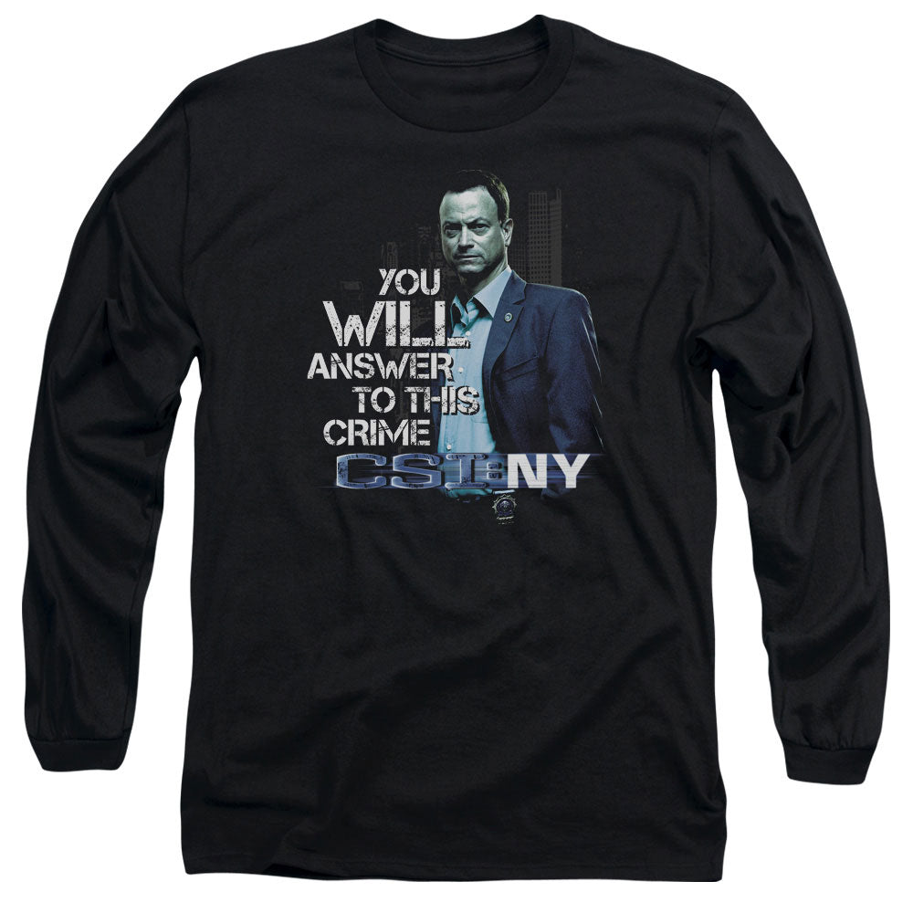 CSI: NY You Will Answer Long Sleeve T-Shirt