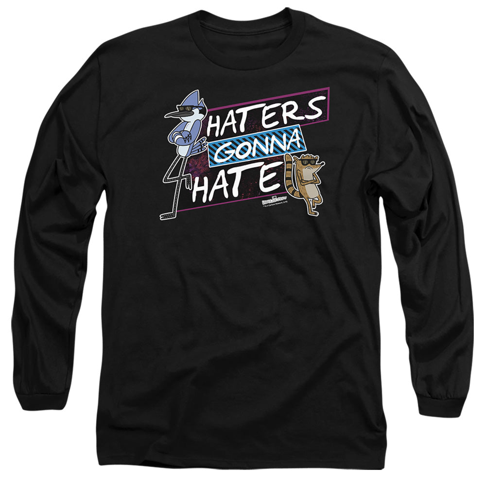 Regular Show Haters Gonna Hate Long Sleeve T-Shirt