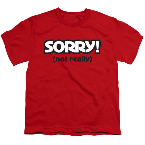 Sorry Not Really Red Youth/Toddler T-Shirt