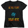 It We All Float Down Here Womens T-Shirt